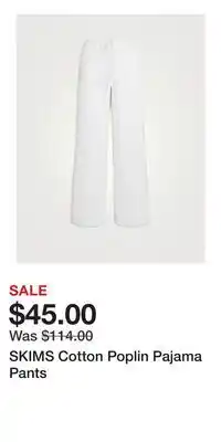 Holt Renfrew SKIMS Cotton Poplin Pajama Pants offer
