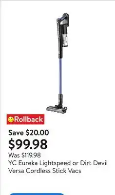 Walmart YC Eureka Lightspeed or Dirt Devil Versa Cordless Stick Vacs offer
