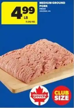 Real Canadian Superstore Medium ground pork fresh offer