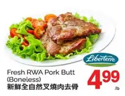 T&T Supermarket FRESH RWA PORK BUTT offer