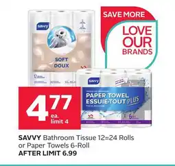 Rexall SAVVY Bathroom Tissue 12=24 Rolls or Paper Towels 6-Roll offer