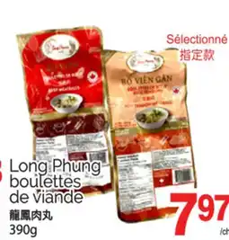T&T Supermarket LONG PHUNG BOULETTES DE VIANDE, 390G offer