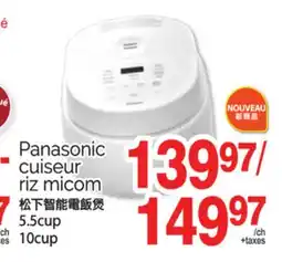 T&T Supermarket PANASONIC CUISEUR RIZ MICOM, 5.5CUP 10CUP offer