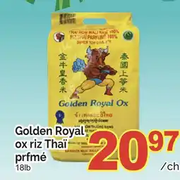 T&T Supermarket GOLDEN ROYAL OX RIZ THAÏ PRFMÉ, 18LB offer