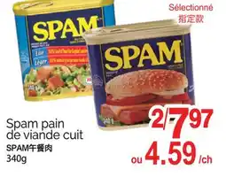 T&T Supermarket SPAM PAIN DE VIANDE CUIT, 340G offer