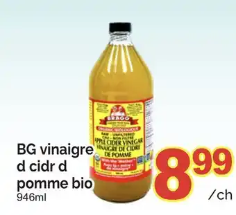 T&T Supermarket BG VINAIGRE D CIDR D POMME BIO, 946ML offer