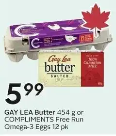 Sobeys Gay lea butter or compliments free run omega-3 eggs offer