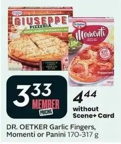 Sobeys DR. OETKER Garlic Fingers and Momenti or Panini offer
