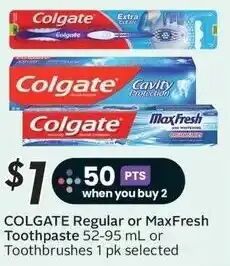 Sobeys Colgate regular or maxfresh toothpaste or toothbrushes offer