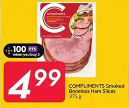 Sobeys Compliments smoked boneless ham slices offer
