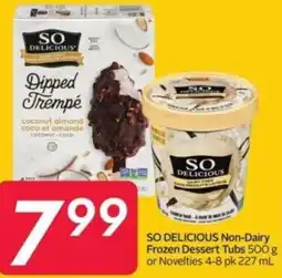 Sobeys So delicious non-dairy frozen dessert tubs or novelties offer