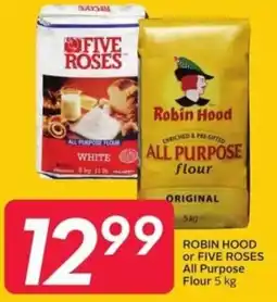 Sobeys Robin hood or five roses all purpose flour offer