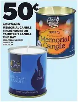 Loblaws Aish tamid memorial candle tin 26 hours or yahrtzeit candle tin 1 day offer