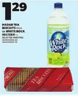 Loblaws Hadar tea biscuits or white rock seltzerl offer