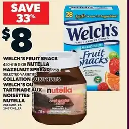 Loblaws Welch's fruit snack or nutella hazelnut spread offer