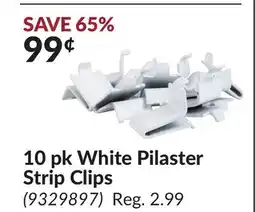 Princess Auto 10 pk White Pilaster Strip Clips offer