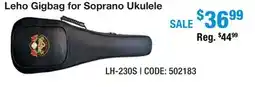 Long & McQuade LEHO GIGBAG FOR SOPRANO UKULELE offer