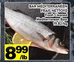 Supermarché PA BAR MÉDITERRANÉEN FRAIS NETTOYÉ |Fresh Cleaned Mediterranean Bass offer