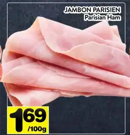 Supermarché PA JAMBON PARISIEN | Parisian Ham offer