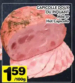Supermarché PA CAPICOLLE DOUX OU PIQUANT | Mild or Hot Capicollo offer