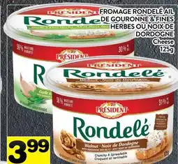 Supermarché PA FROMAGE RONDELÉ AIL DE GOURONNE & FINES HERBES OU NOIX DE DORDONGE | Cheese offer