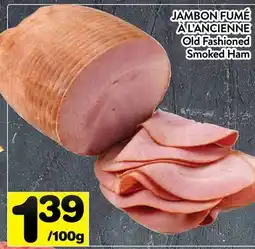 Supermarché PA JAMBON FUMÉ À L'ANCIENNE | Old Fashioned Smoked Ham offer