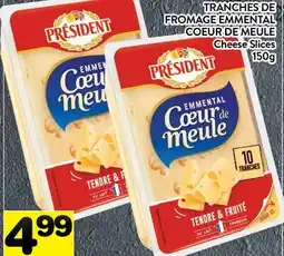 Supermarché PA TRANCHES DE FROMAGE EMMENTAL COEUR DE MEULE | Cheese Slices offer
