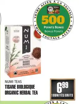 Marches Tau TISANE BIOLOGIQUE NUMI TEAS offer