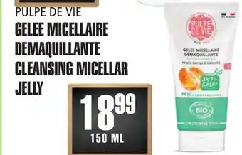Marches Tau GELEE MICELLAIRE DEMAQUILLANTE CLEANSING MICELLAR JELLY PULPE DE VIE offer