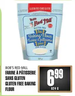 Marches Tau FARINE À PÂTISSERIE SANS GLUTEN BOB'S RED MILL offer