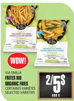 Marches Tau FRITES BIO VIA EMILIA offer
