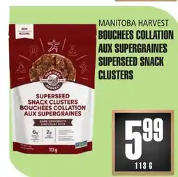 Marches Tau BOUCHEES COLLATION AUX SUPERGRAINES MANITOBA HARVEST offer
