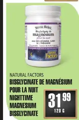 Marches Tau BISGLYCINATE DE MAGNÉSIUM POUR LA NUIT NATURAL FACTORS offer