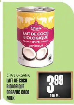 Marches Tau LAIT DE COCO BIOLOGIQUE CHA'S ORGANIC offer