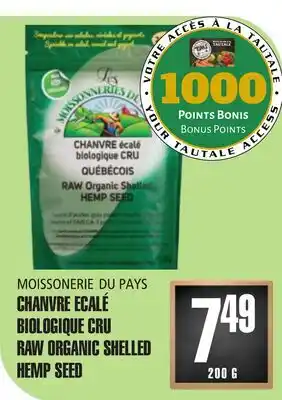 Marches Tau MOISSONERIE DU PAYS CHANVRE ECALÉ BIOLOGIQUE CRU offer