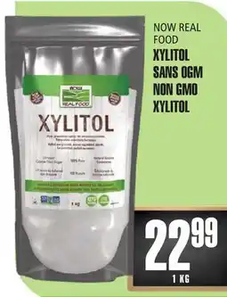 Marches Tau NOW REAL FOOD XYLITOL SANS OGM offer