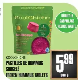 Marches Tau KOOLCHICHE PASTILLES DE HUMMUS SURGELÉ offer