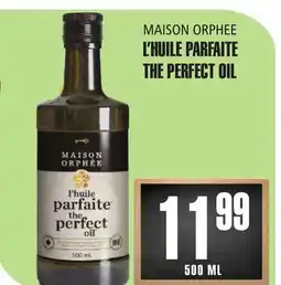 Marches Tau L'HUILE PARFAITE MAISON ORPHEE offer