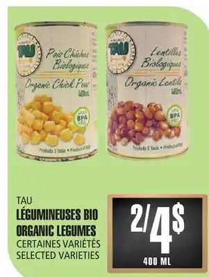 Marches Tau LÉGUMINEUSESBIO ORGANIC LEGUMES TAU offer