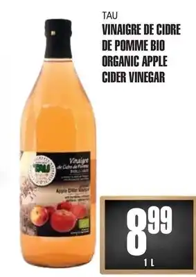 Marches Tau VINAIGREDECIDRE DE POMME BIO TAU offer