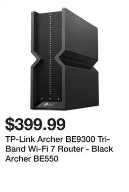 Newegg TP-Link Archer BE9300 Tri-Band Wi-Fi 7 Router - Black Archer BE550 offer