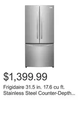 Costco Frigidaire 31.5 in. 17.6 cu ft. Stainless Steel Counter-Depth French Door Refrigerator offer