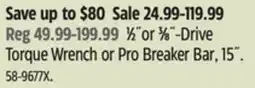 Canadian Tire Stanley 1⁄2˝or 3⁄8˝-Drive Torque Wrench or Pro Breaker Bar offer