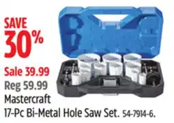 Canadian Tire Mastercraft 17-Pc Bi-Metal Hole Saw Set offer