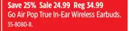 Canadian Tire Go Air Pop True In-Ear Wireless Earbuds offer