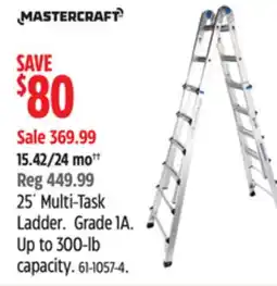 Canadian Tire 25´ Multi-Task Ladder. Grade 1A. Up to 300-lb capacity offer