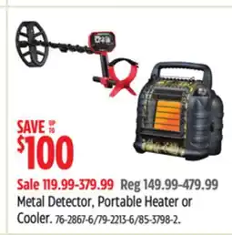 Canadian Tire Mr. Heater Metal Detector, Portable Heater or Cooler offer
