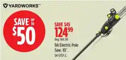 Canadian Tire Yardworks 9A Electric Pole Saw offer