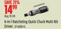 Canadian Tire Maximum 6-in-1 Ratcheting Quick Chuck Multi-Bit Driver offer