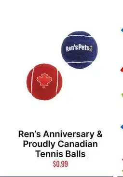 Ren’s Pets Depot Ren's Anniversary & Proudly Canadian Tennis Balls offer